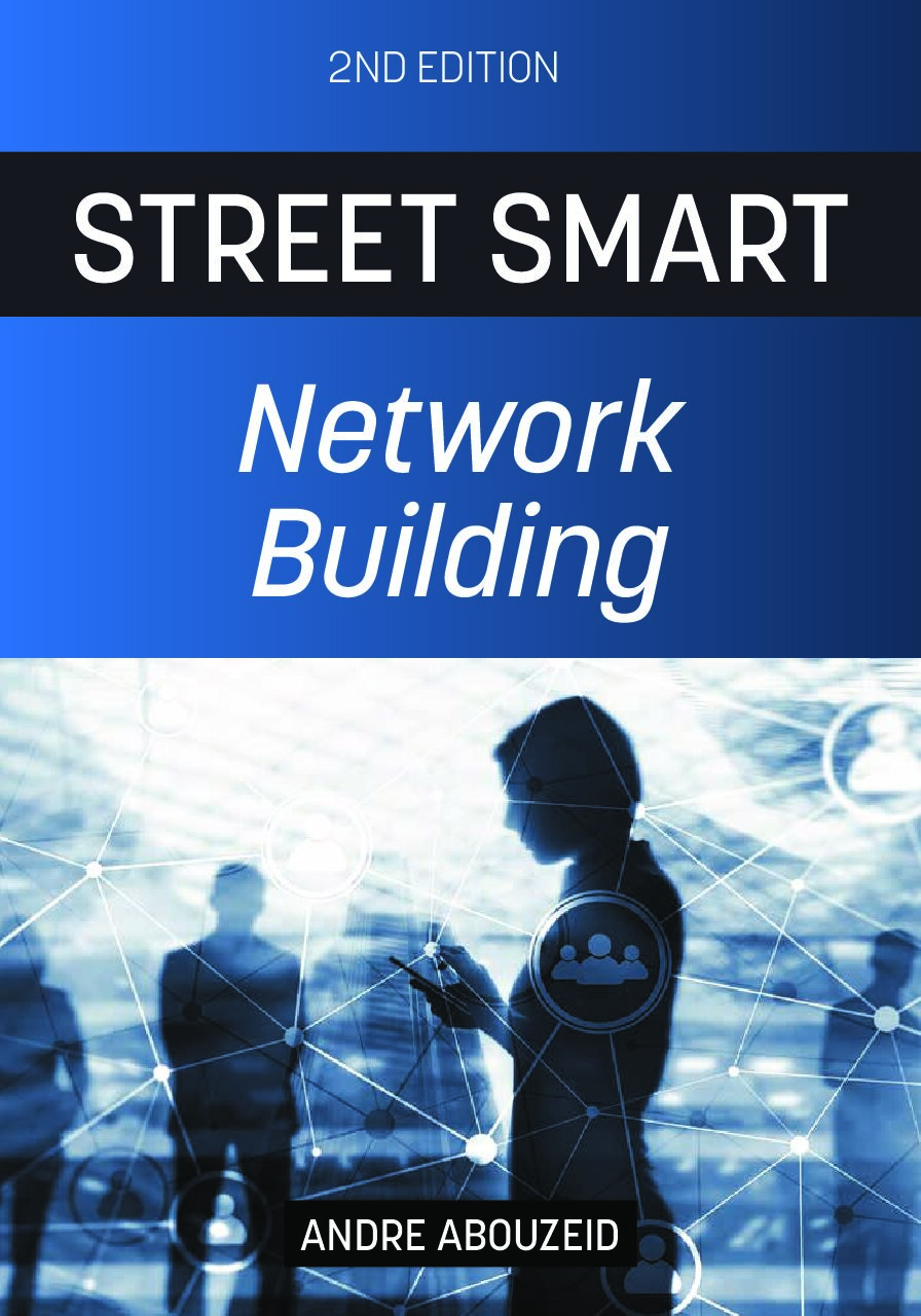 Street Smart Network Building Andre Abouzeid